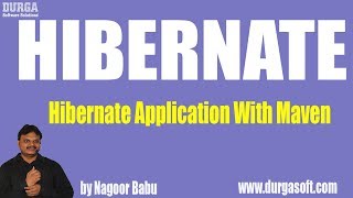 Hibernate Online Training  Hibernate Application With Maven by Nagoor Babu sir [upl. by Phil192]