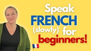 How to speak French  French speaking practice for beginners [upl. by Htomit]