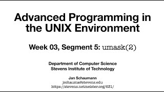 Advanced Programming in the UNIX Environment Week 03 Segment 5  umask2 [upl. by Joanie537]