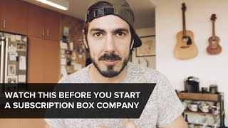 Advice for Starting a Subscription Box Company from a Founder  WATCH THIS FIRST startup vlog [upl. by Ennairak]