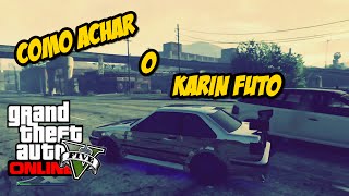 GTA V  COMO CONSEGUIR O KARIN FUTO [upl. by Trout374]