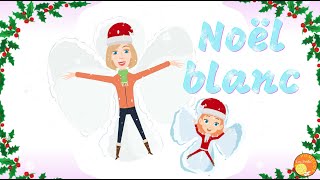 Noël blanc  Comptine de noël pour les enfants avec paroles chanson de noël pour les petits [upl. by Leda592]