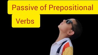 passive voice of Prepositional Verbspassive voice of Prepositional Verbs by Mahesh Saharan Sir [upl. by Rosenkrantz599]