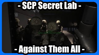 SCP Secret Lab  Against Them All [upl. by Currier]