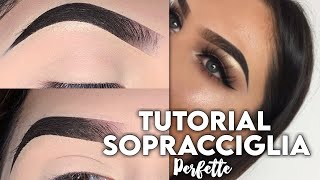 TUTORIAL SOPRACCIGLIA PERFETTE😍 [upl. by Valina]