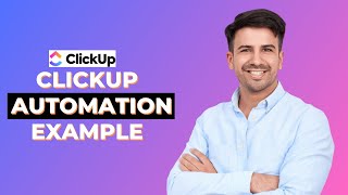 ClickUp Automation Examples Quick Guide│Ai Hipe [upl. by Atirac]