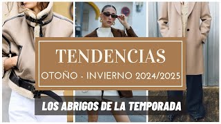 Tendencias de moda otoño invierno 2024 2025  Los abrigos de la temporada 🍂 [upl. by Ahsanat]