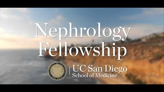 Nephrology Fellowship Program  UC San Diego [upl. by Yejus]