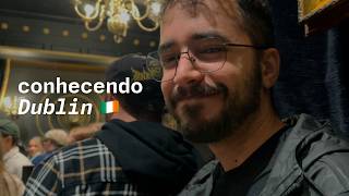 conhecendo Dublin e a cervejaria da Guiness  vlog [upl. by Leuamme909]