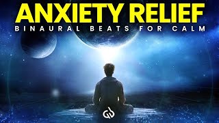 Anxiety Relief Binaural Beats Calm Your Overactive Mind Calm Frequency [upl. by Semreh]