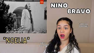 REACCIONO a NINO BRAVO  quotNOELIAquot por PRIMERA VEZ [upl. by Airetnuhs39]