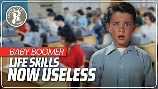 Baby Boomer Life Skills That Are Useless Today [upl. by Haseefan]