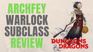 Archfey Warlock  DampD 5e Subclass Series [upl. by Arihsa]