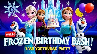 quotDisney’s Frozen Party Adventure – Elsa’s Ice Magic amp Anna’s Cakequot [upl. by Anilegna]