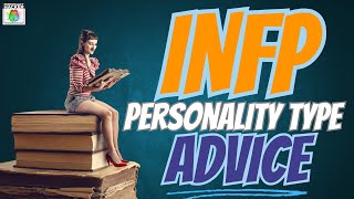 INFP Personality Type Advice  Audio Ep 55  PersonalityHackercom [upl. by Strader268]