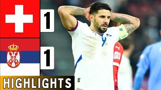 Switzerland Vs Serbia 11  EXTENDED HIGHLIGHTS  UEFA Nations League  Mitrovic Miss  Terzic Goal [upl. by Annoid]