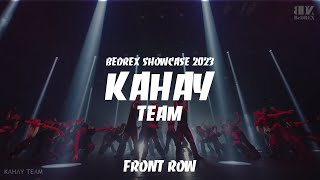 KAHAY TEAM  BEDREX SHOWCASE 2023 59  FRONT ROW [upl. by Ribble396]