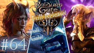 Baldurs Gate 3  Full Release Episode 64 I Think Ill Keep Her [upl. by Grossman]