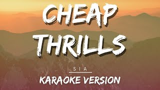 Sia  Cheap Thrills Karaoke version  Hits karaoke songs [upl. by Gaylor]