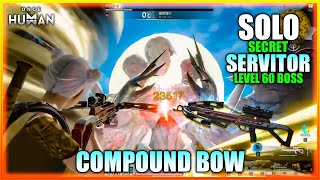 ONCE HUMAN PRO MODE SOLO SECRET SERVITOR LEVEL 60 BOSS COMPOUND🥶 oncehuman 원스 휴먼 七日世界 [upl. by Nivra]