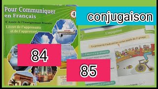 pour communiquer en francais 4aep page 84 et 85 conjugaison les verbes usuels du 2 ème groupe [upl. by Niraa]