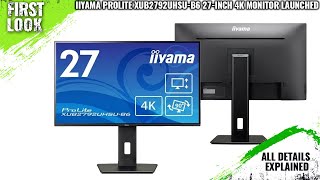 Iiyama ProLite XUB2792UHSUB6 27Inch 4K Monitor Launched  Explained All Spec Features And More [upl. by Lori]