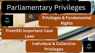 Parliamentary Privileges Types Case Laws amp Fundamental Rights Article 105 Article 194 llbllm [upl. by Meldoh]