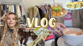 VLOG  vide dressing  idées recettes végé  tri  organisation [upl. by Ulita]