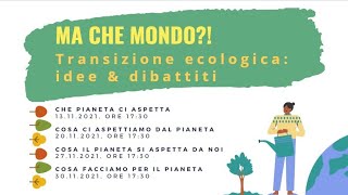 Ma che mondo Discorsi sulla transizione ecologica Energie rinnovabili in Italia e in Europa [upl. by Gennaro]