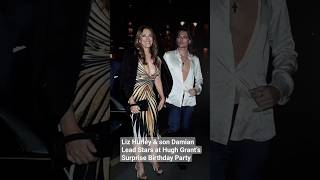 Liz Hurley amp son Damian Lead Stars at Hugh Grant’s Surprise Birthday Party [upl. by Dedra]