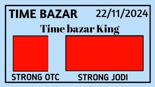 Time bazar today  Date 22112024 Time bazar free otc [upl. by Ailad]