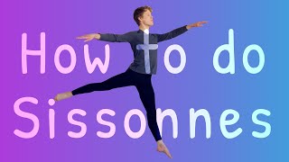 How to do Sissonnes — Easy Ballet Class [upl. by Yrruc]