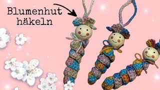 Sorgenwürmer Blumenhut 🌸💗Ergänzungsvideo [upl. by Mata]