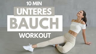 UNTERES BAUCH WORKOUT  10 MIN Unterbauchfett Workout  Unteres Bauchfett verlieren  Tina Halder [upl. by Grantland419]