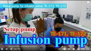 Setup Pump For Infusion Pump TE 171 TE 172 [upl. by Nagek]