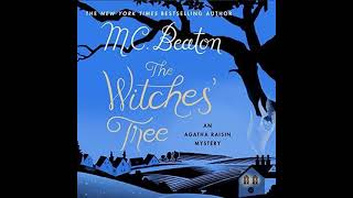 Agatha Raisin The Witches Tree By MC Beaton ❤️💛 Audiobook MysteryCrimeRomance [upl. by Calmas]