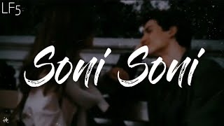 Soni Soni  Slowed  Reverb   Ishq Vishk Rebound  DarshanRavalDZ  Dj Lofi [upl. by Napier269]