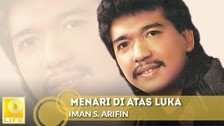 Imam S Arifin  Menari Diatas Luka Official Audio [upl. by Hermie963]