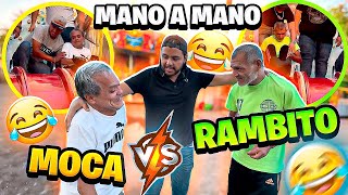 MOCA VS RAMBITO MANO A MANO  diversión garantizada  PATRÓN NETO [upl. by Arev644]