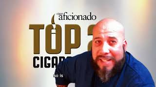 Part 3 of Cigar Aficionado Top 25 Cigars of 2022 Top25 Ratings Reviews Rankings Podcast [upl. by Gallard]