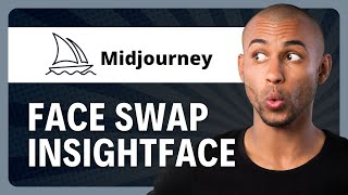 How To Use Insightface With Midjourney Face Swap Prompt 2024 [upl. by Netsruk]