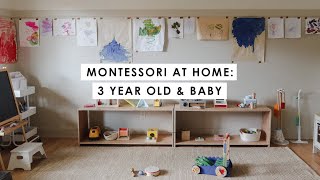 How We Montessori at Home 3 Year Old and Baby [upl. by Imij138]