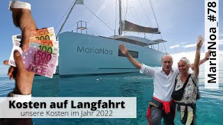 78SegelnKosten auf Langfahrt 2022 [upl. by Yemrej]