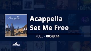 Acappella Set Me Free  Full Album  Acappella Play [upl. by Anoval]