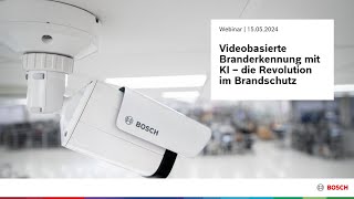 Bosch Security  Die neue Generation AVIOTEC der videobasierten Branderkennung mit KI [upl. by Ramirolg384]