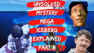 Unsolved Mystery Mega Iceberg Explained Part 8 [upl. by Annasoh]