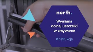 Jak wymienić dolną uszczelkę w zmywarce Części zamienne do naprawy AGD  Northpl [upl. by Earased991]