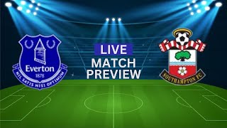 EVERTON VS SOUTHAMPTON EFL 2024 2025 [upl. by Selrahc]