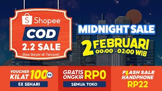 Shopee 22 COD Sale Midnight Sale  2 Feb Jam 0000  0200 WIB [upl. by Kevina570]