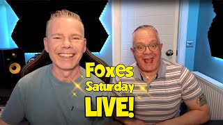 Foxes Saturday Live 18th May from 700PM BST [upl. by Donnenfeld]